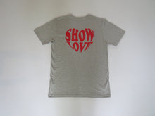 Load image into Gallery viewer, Show Love Grey Short Sleeve - Show Love