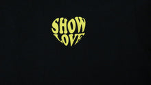 Load image into Gallery viewer, Show Love Black Short Sleeve - Show Love